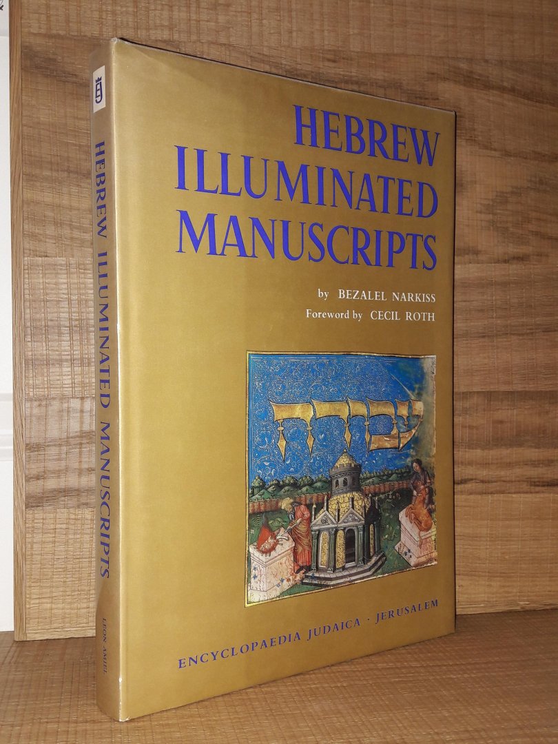 Narkiss, Bezalel - Hebrew Illuminated Manuscripts