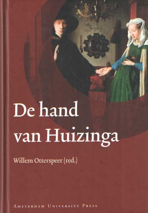 Otterspeer, Willem - De hand van Huizinga