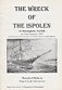 Cox, Peter and Tim Groves - The Wreck of the Ispolen