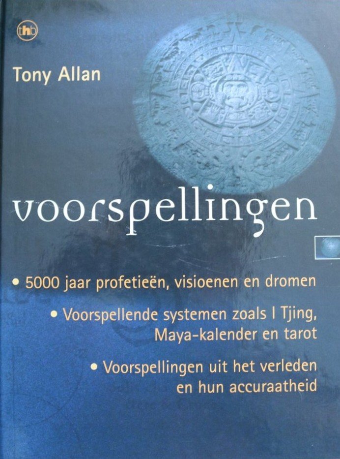 Voorspellingen / 5000 jaar profetieen, visioenen en dromen