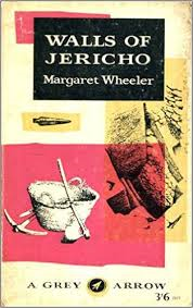 Wheeler, Margaret - WALLS OF JERICHO