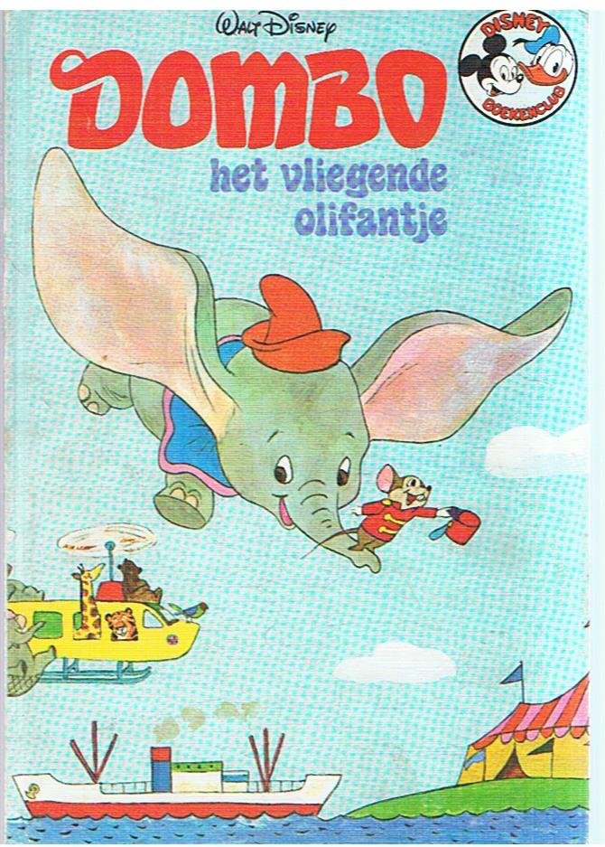 Disney, Walt - Dombo het vliegende olifantje - Disney Boekenclub