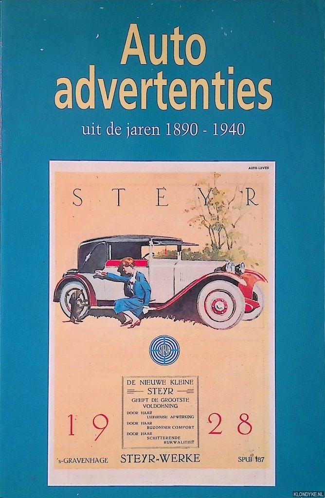 Heul, Frank van der - Auto advertenties uit de jaren 1890-1940