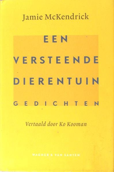 McKendrick, Jamie. - Een versteende dierentuin.