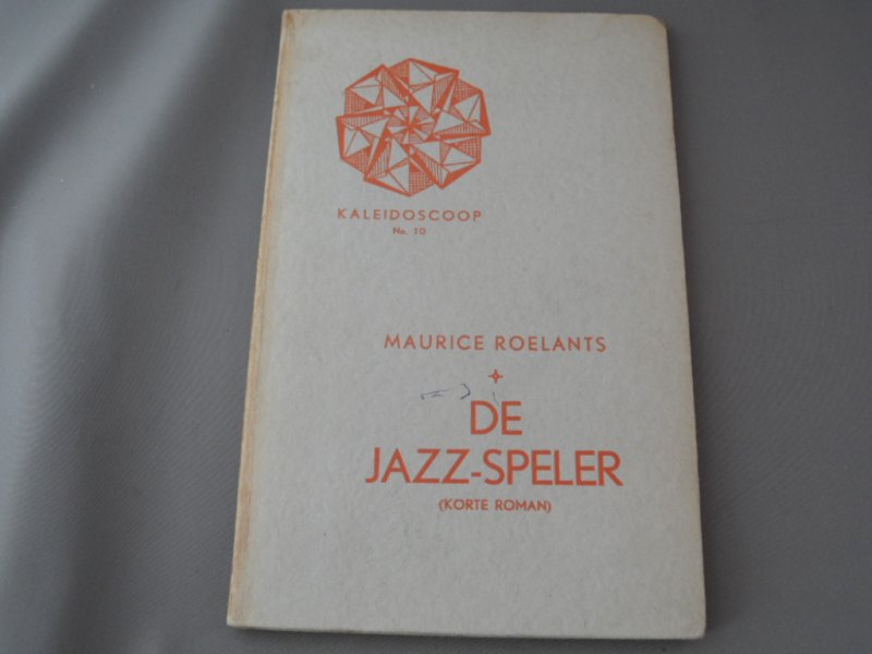 Roelants, Maurice - De jazz-speler (korte roman)