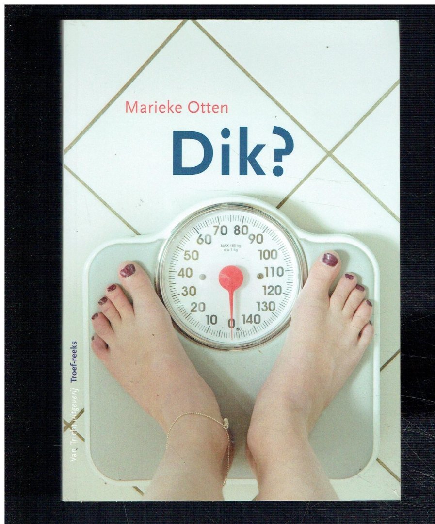 Otten, Marieke - Dik?