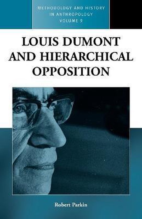 Parkin, Robert - Louis Dumont And Hierarchical Oppositon