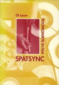 LOUW, OT - Spatsync. Postproduktie in film