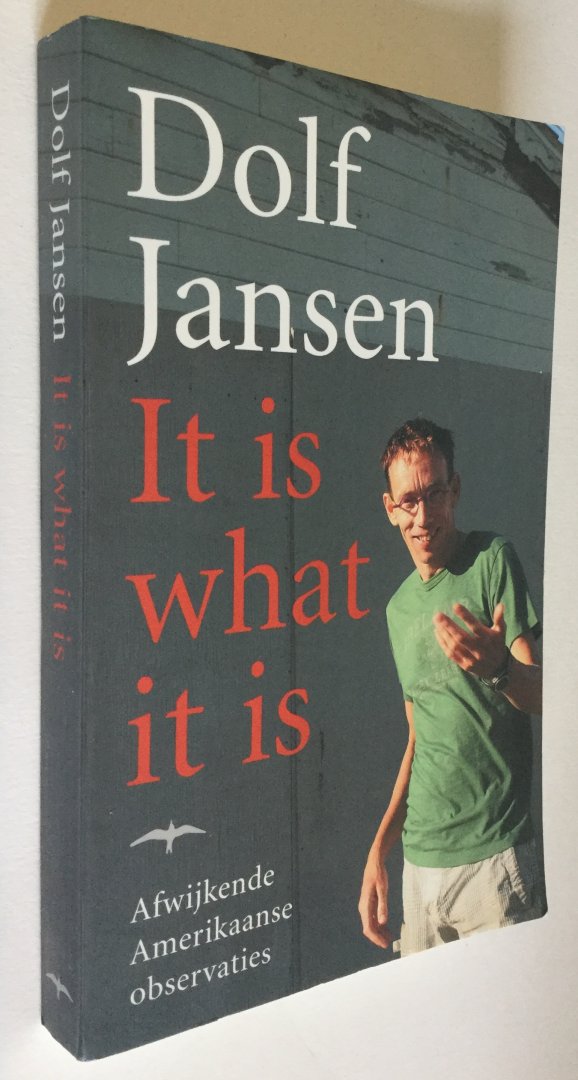 Jansen, D. - It is what it is - afwijkende Amerikaanse observaties