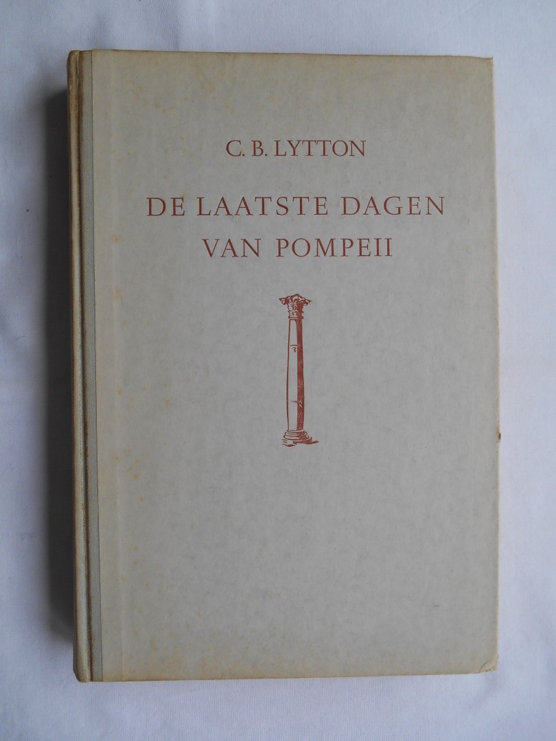 Lytton, Charles Bulwer - De laatste dagen van Pompeii.