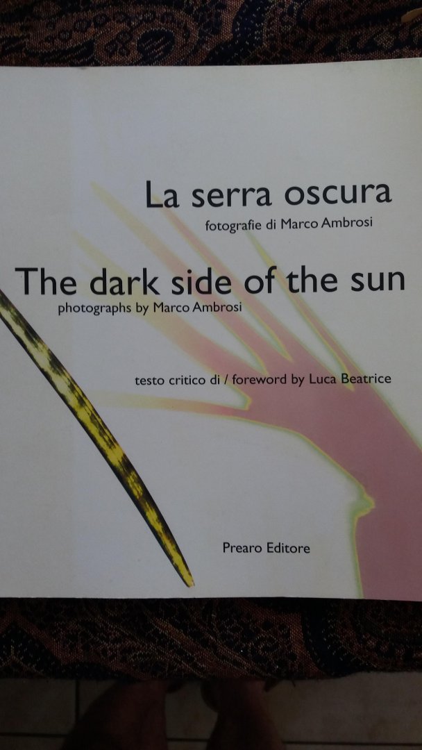 Ambrosi, Marco Beatrice, Luca - La serra oscura, The dark side of the sun