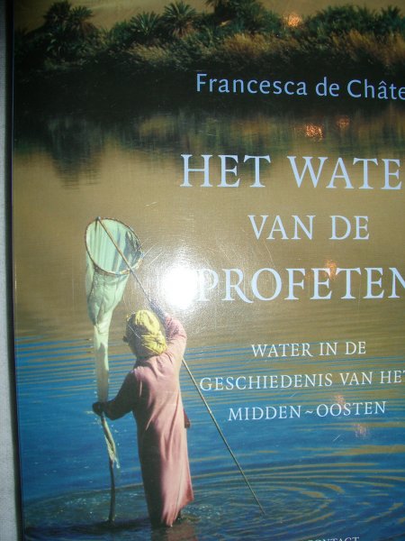 Châtel, Francesca de - Het water van de profeten