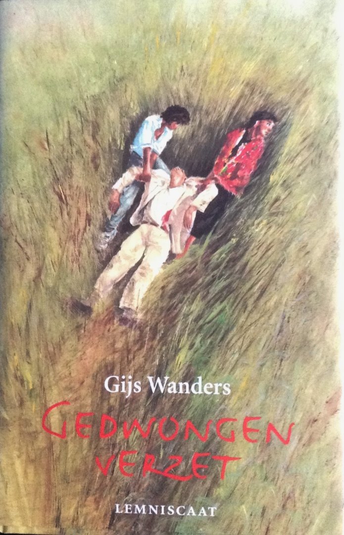 Wanders, Gijs - Gedwongen verzet
