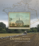 Oudheusden - klein dorp met een groot verleden