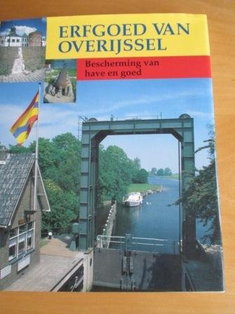 Coster, Wim - deel 3; Erfgoed  van Overijssel   Bescherming van have en goed