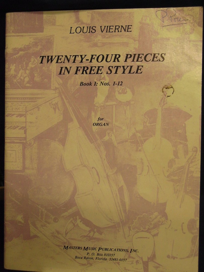 Vierne, Louis - Twenty-Four Pieces in free style Book I: Nos 1-12 for Organ [ and Harmonium]