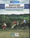 IVN Limburg - Speuren naar veranderend klimaat - Auteur: IVN-Limburg 27 fietstochten door de Limburgse natuur