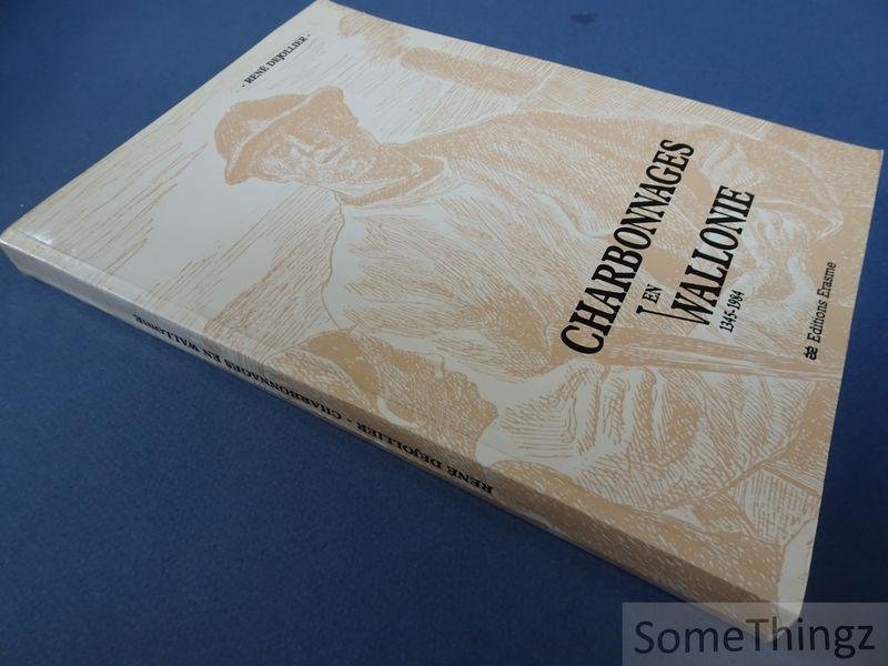 René Dejollier. - Charbonnages en Wallonie 1345-1984.