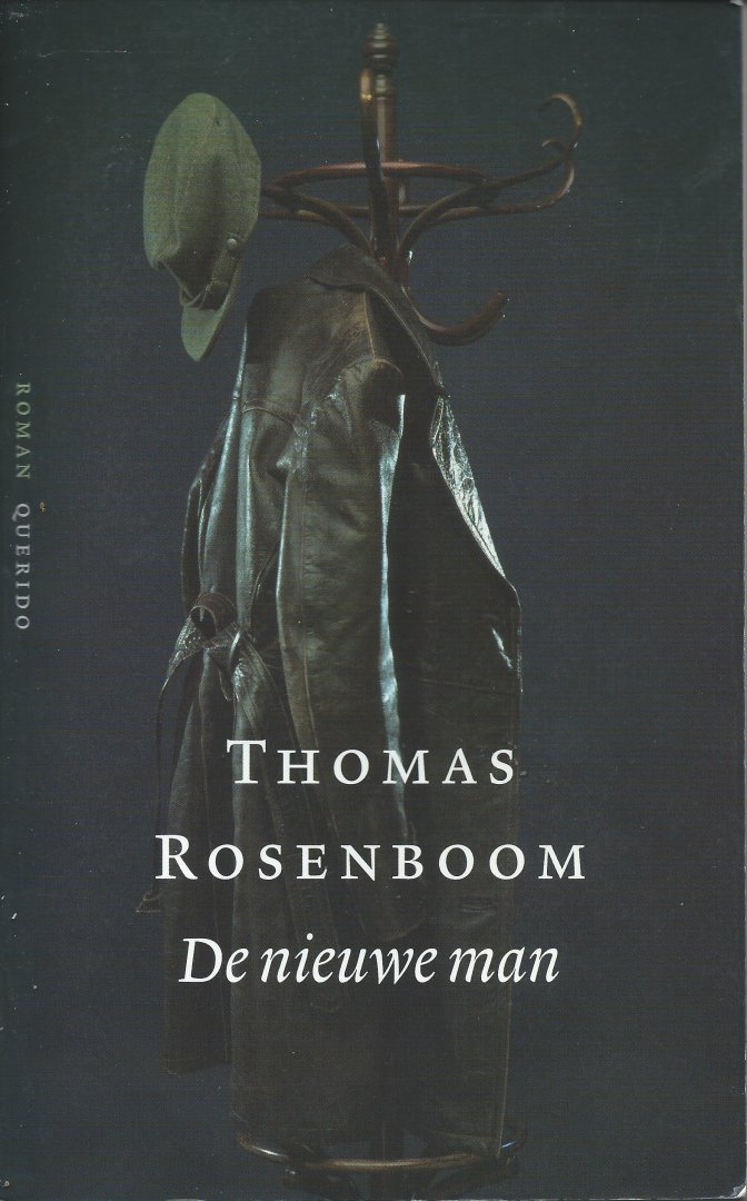 rosenboom, thomas - de nieuwe man