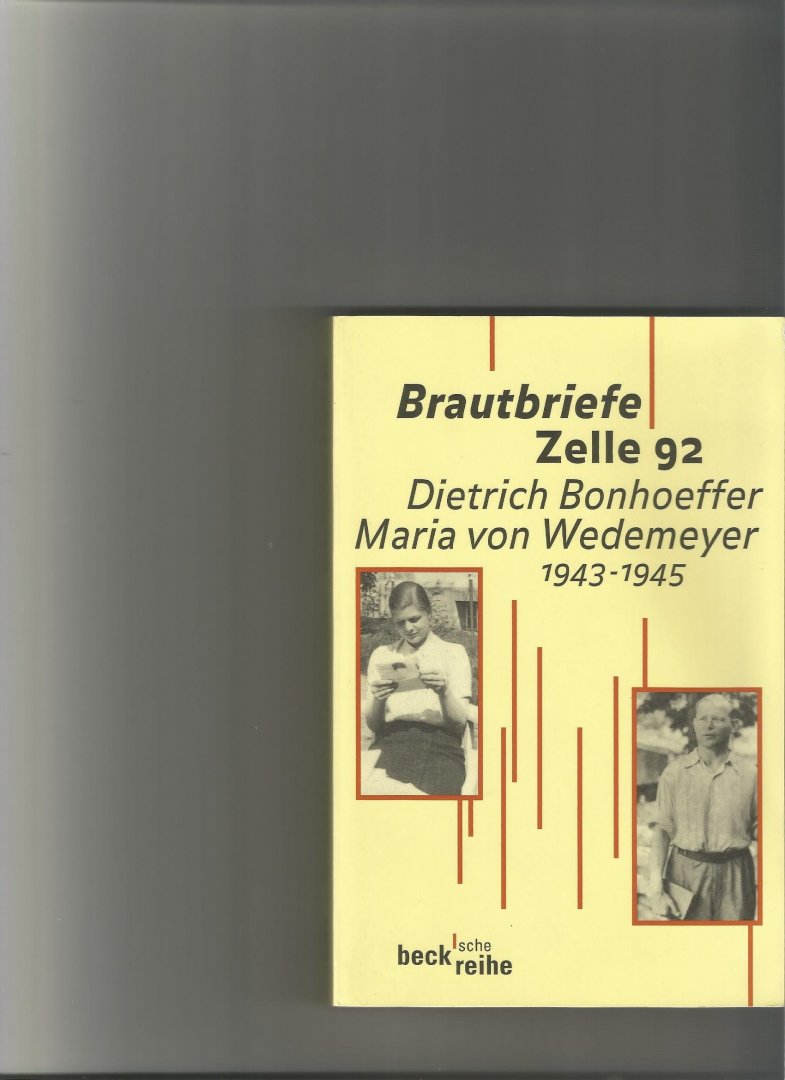 Bonhoeffer/Wedemeyer - Brautbriefe Zelle 92