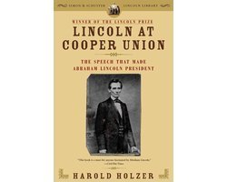 Harold Holzer - Lincoln at Cooper Union