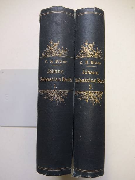 Bitter, C.H.. - Johann Sebastian Bach. Erster, zweiter, dritter und vierter Band. 4 vols. in 2 bindings.