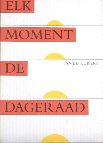 Kuipers, Jan J.B. - Elk moment de dageraad. Thoreau en het ontwaken