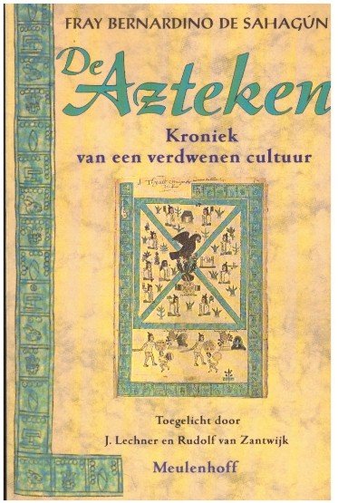 Sahagun, Fray Bernardino de - Azteken / druk 1