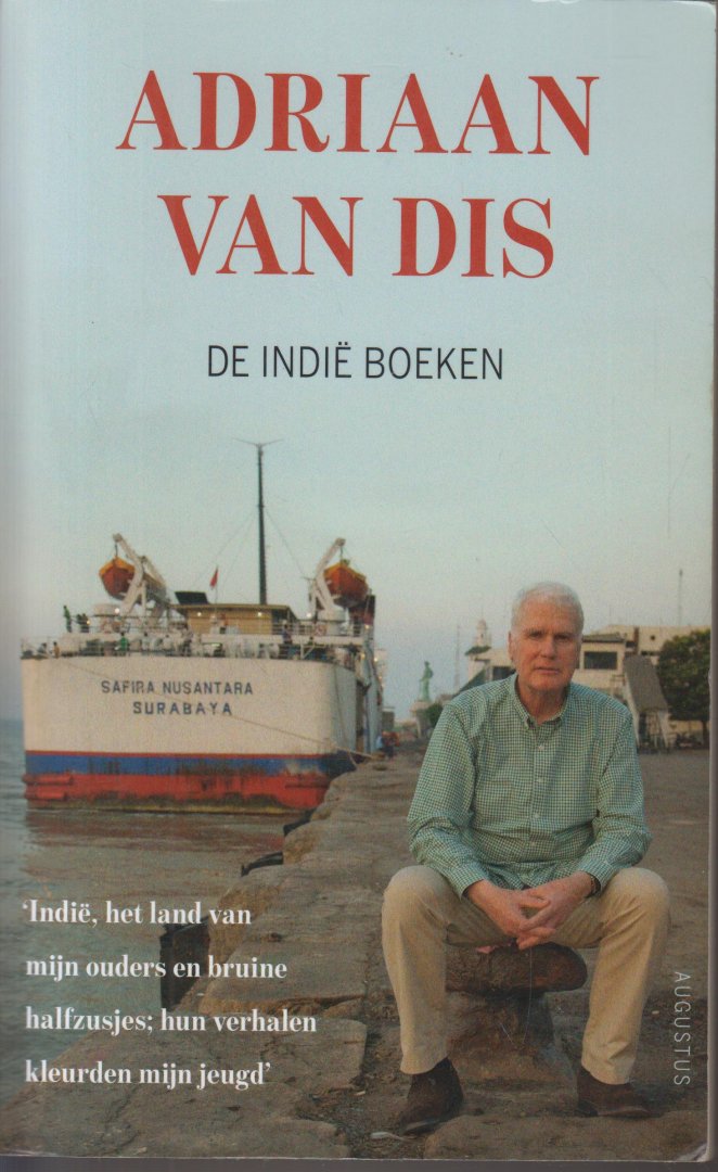 Dis (Bergen aan Zee, 16 December 1946), Adriaan van - De Indie boeken - Familiziek - Indische duinen - Op oorlogspad in Japan - Indie
