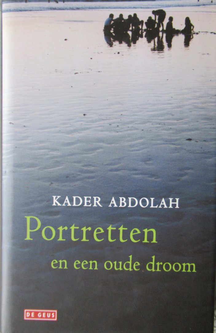 Abdolah, Kader - Portretten en een oude droom - De meisjes en de partizanen