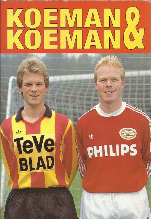 SJOERD CLAESSEN - Koeman & Koeman -De eerste, officiele biografie van Erwin en Ronald