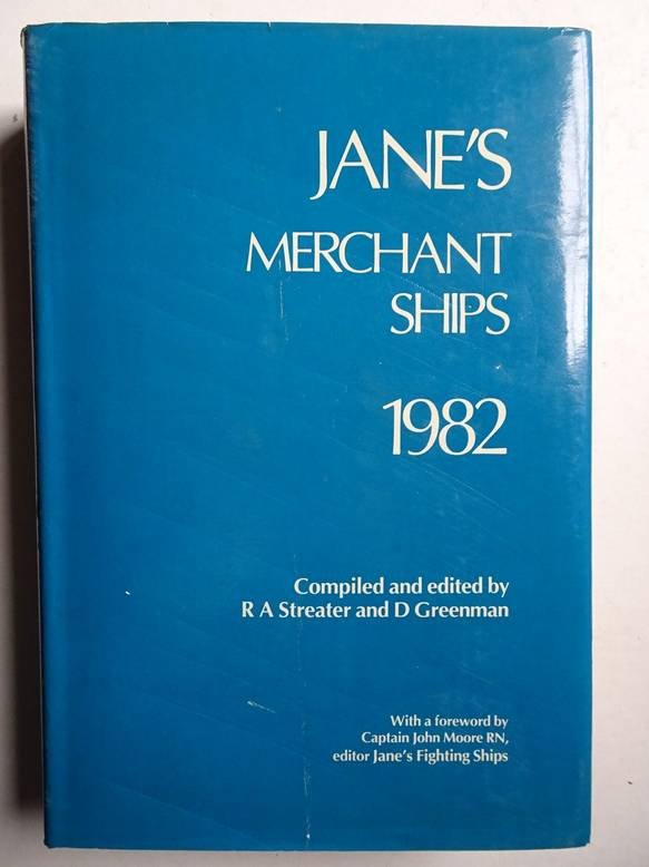 Streater, R.A., and D.G. Greenman. - Jane's merchant ships.1982.