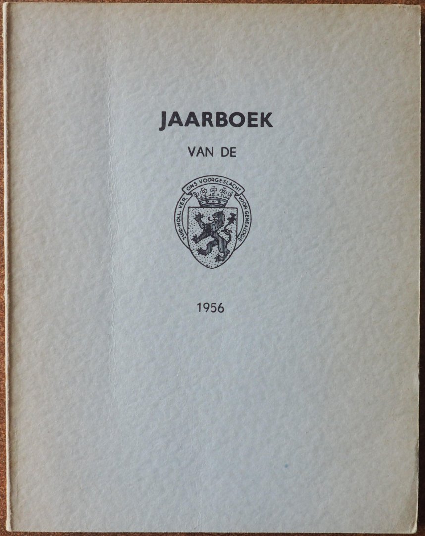 Lingbeek J, redactie - 3e Jaarboek van de Zuid-Hollandse Vereniging voor Genealogie Ons Voorgeslacht, 1956