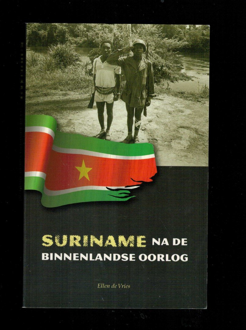 Vries, Ellen de - Suriname na de binnenlandse oorlog (1986-1992)