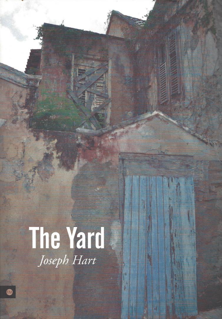 Hart, Joseph [Bonaire, 1940] - The Yard