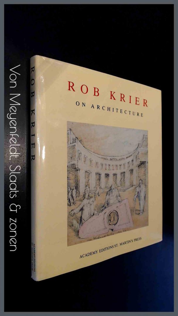 Krier, Rob - On architecture
