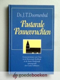 Doornenbal, Ds. J.T. - Pastorale pennevruchten --- Gemeentenieuws van Oene in de Hervormde Kerkbode in de classis Harderwijk, samengesteld door Lulof Dalhuisen