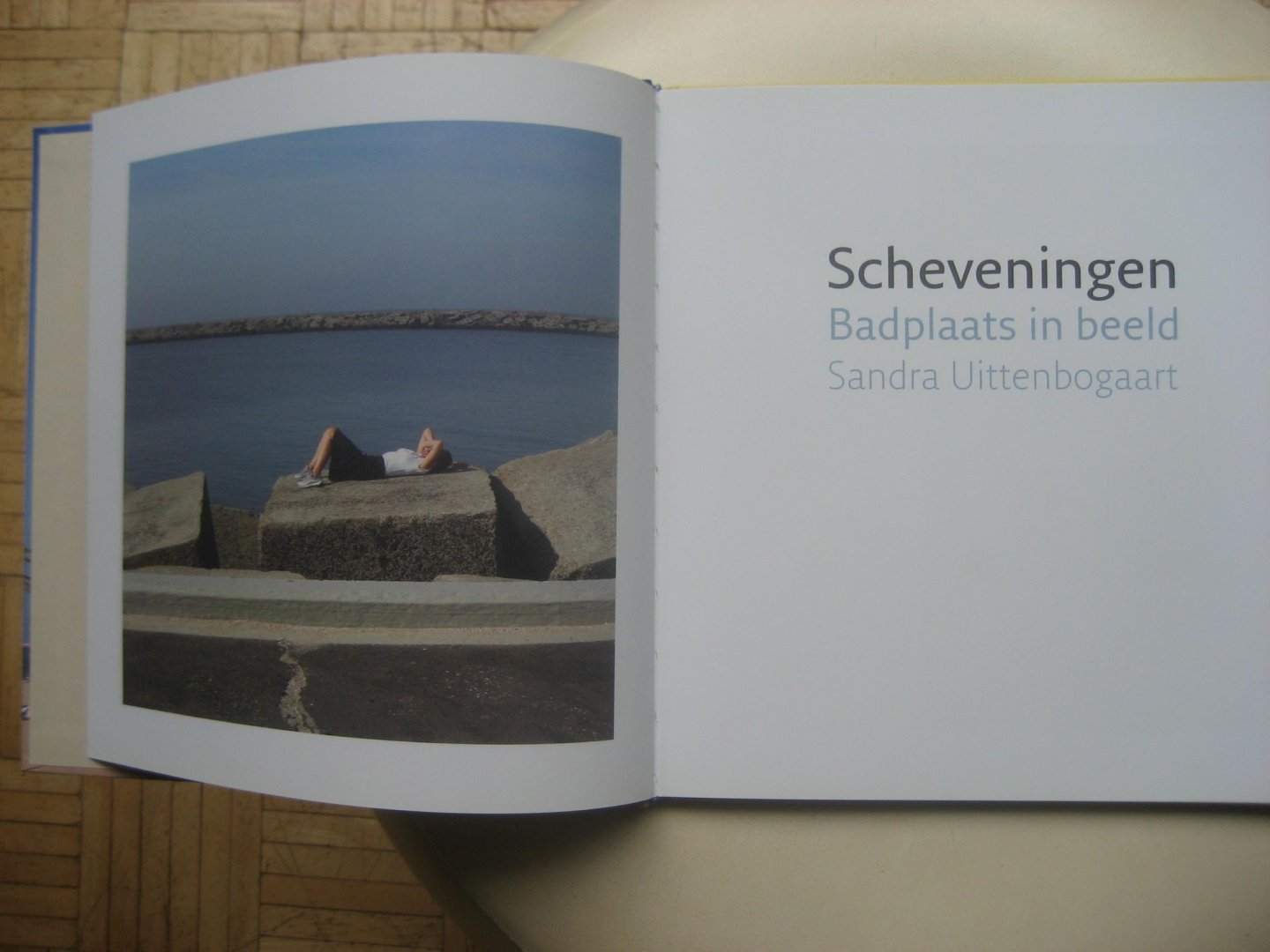 Sandra Uittenbogaart - Scheveningen: Badplaats in beeld / Fotoboek