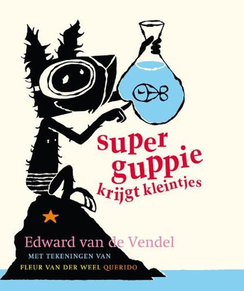 Edward van de Vendel - Superguppie krijgt kleintjes