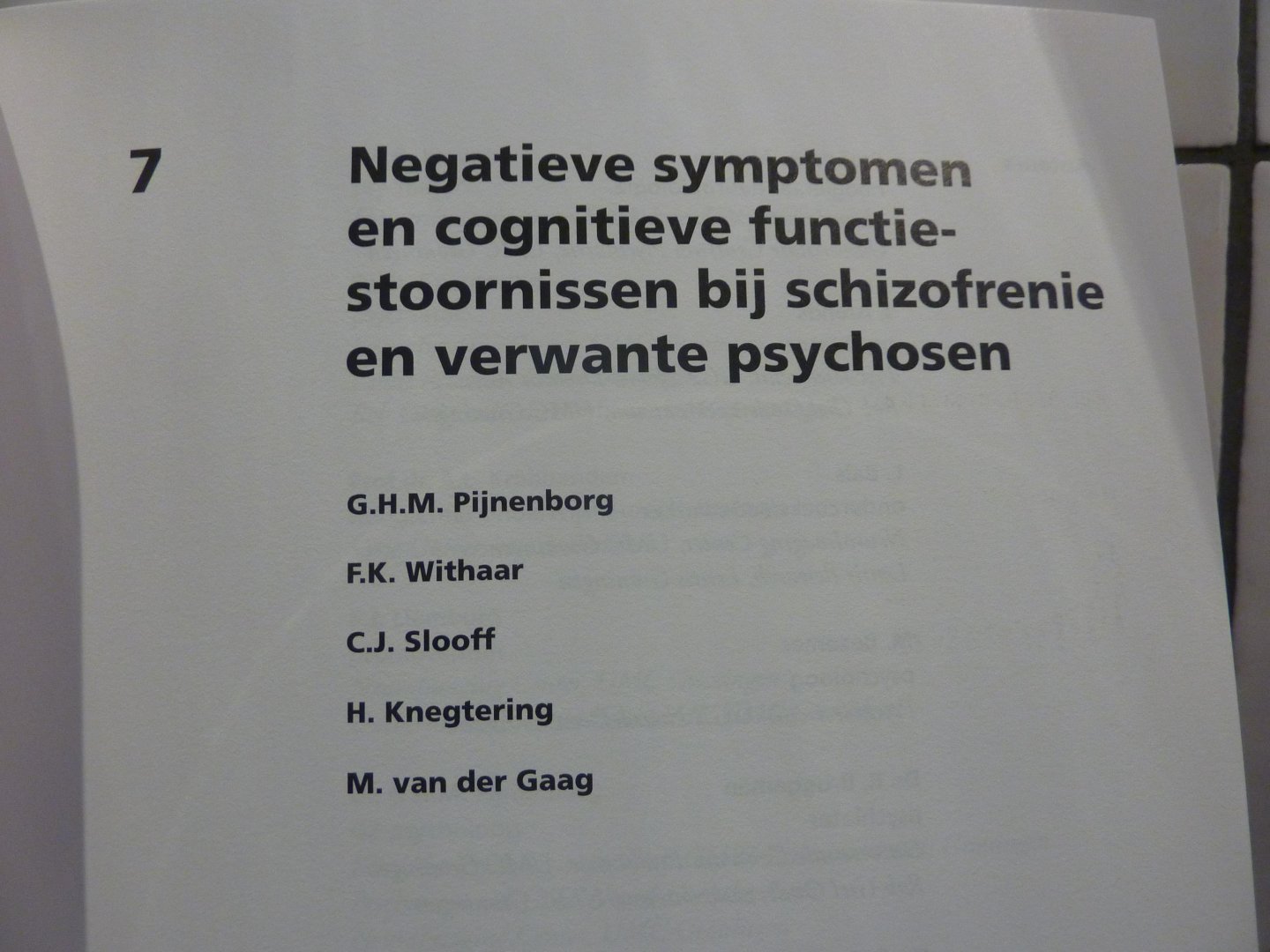 Pijnenborg, G.H.M., F.K. Withaar, C.J. Sloof, H. Knegtering, M. van der Gaag - Negatieve symptomen en cognitieve functiestoornissen bij schizofrenie en verwante psychosen