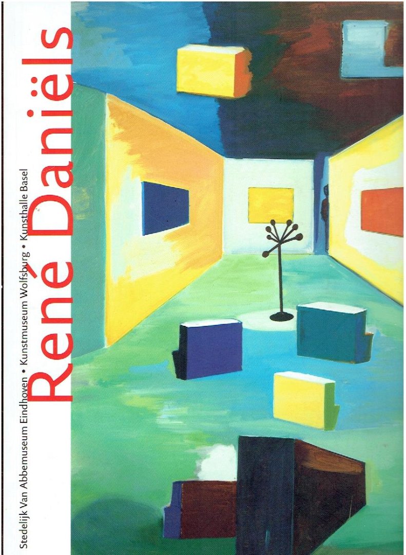 DANIELS, René - Marente BLOEMHEUVEL & Jaap GULDEMOND [Red.] - René Daniëls. [Dutch edition].