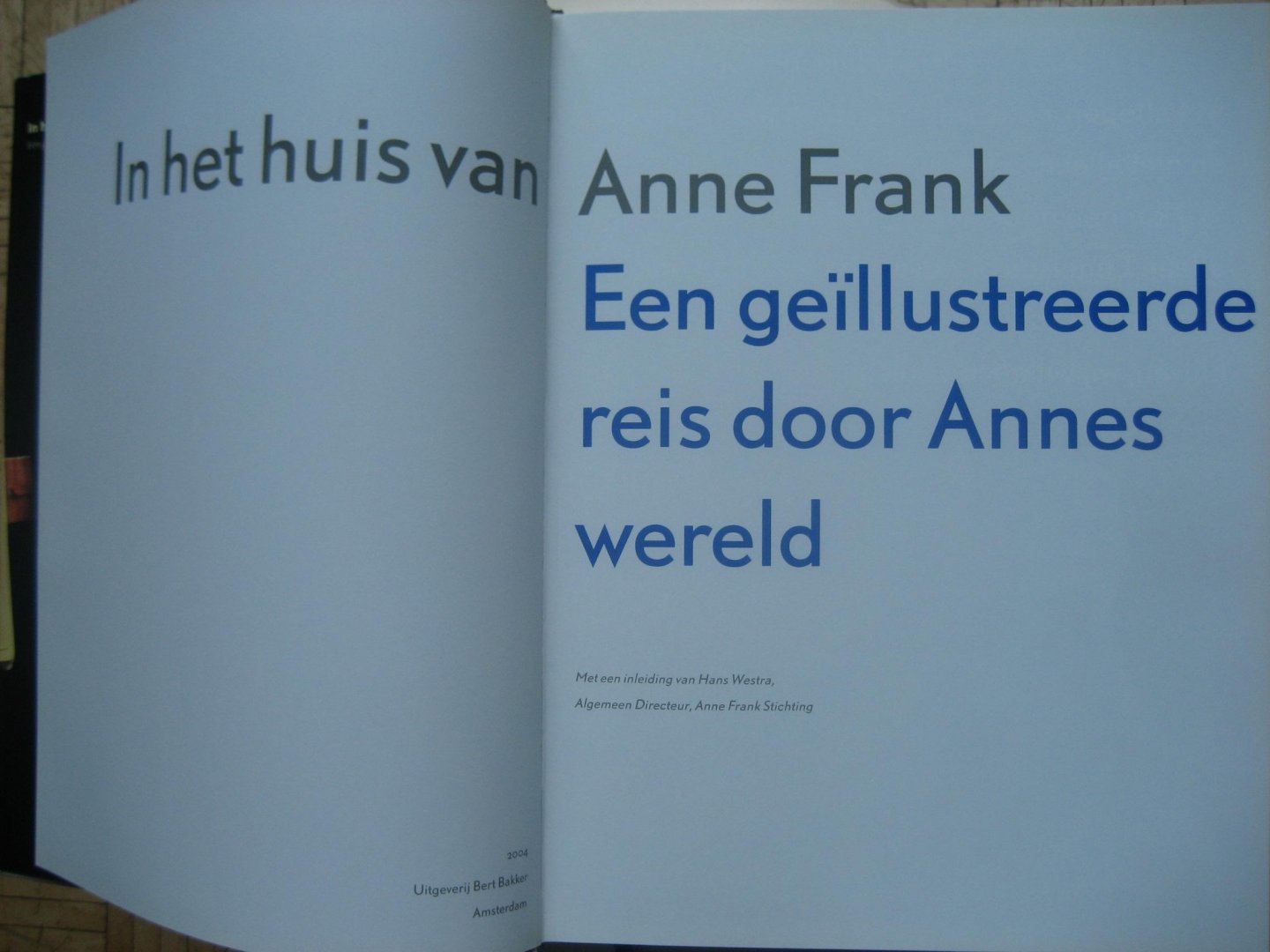 Menno Metselaar e.a. - In het huis van Anne Frank / Een geillustreerde reis door Annes wereld