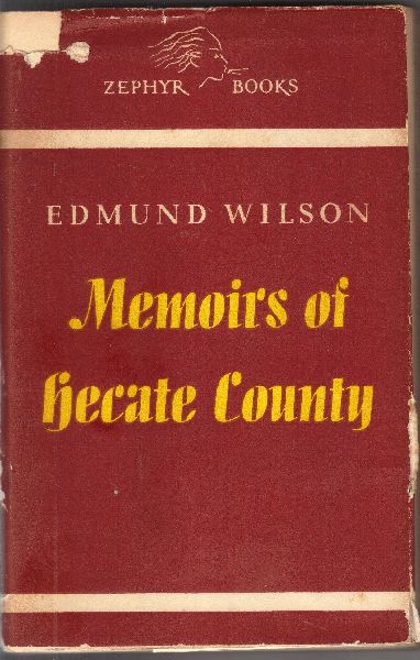 Wilson, Edmund - Memoirs of Hecate County