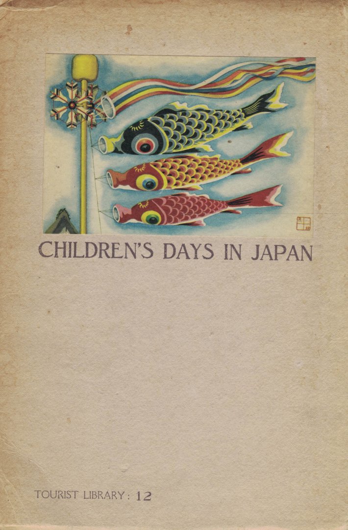 Tamotsu Iwado, M.A. & Takewo Takei (illustrations) - Children`s Days in Japan - Tourist Library: 12