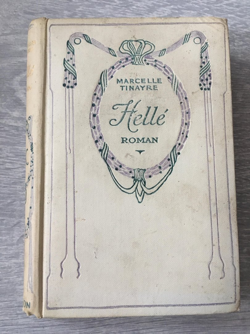 Marcelle Tinayre - Hellé