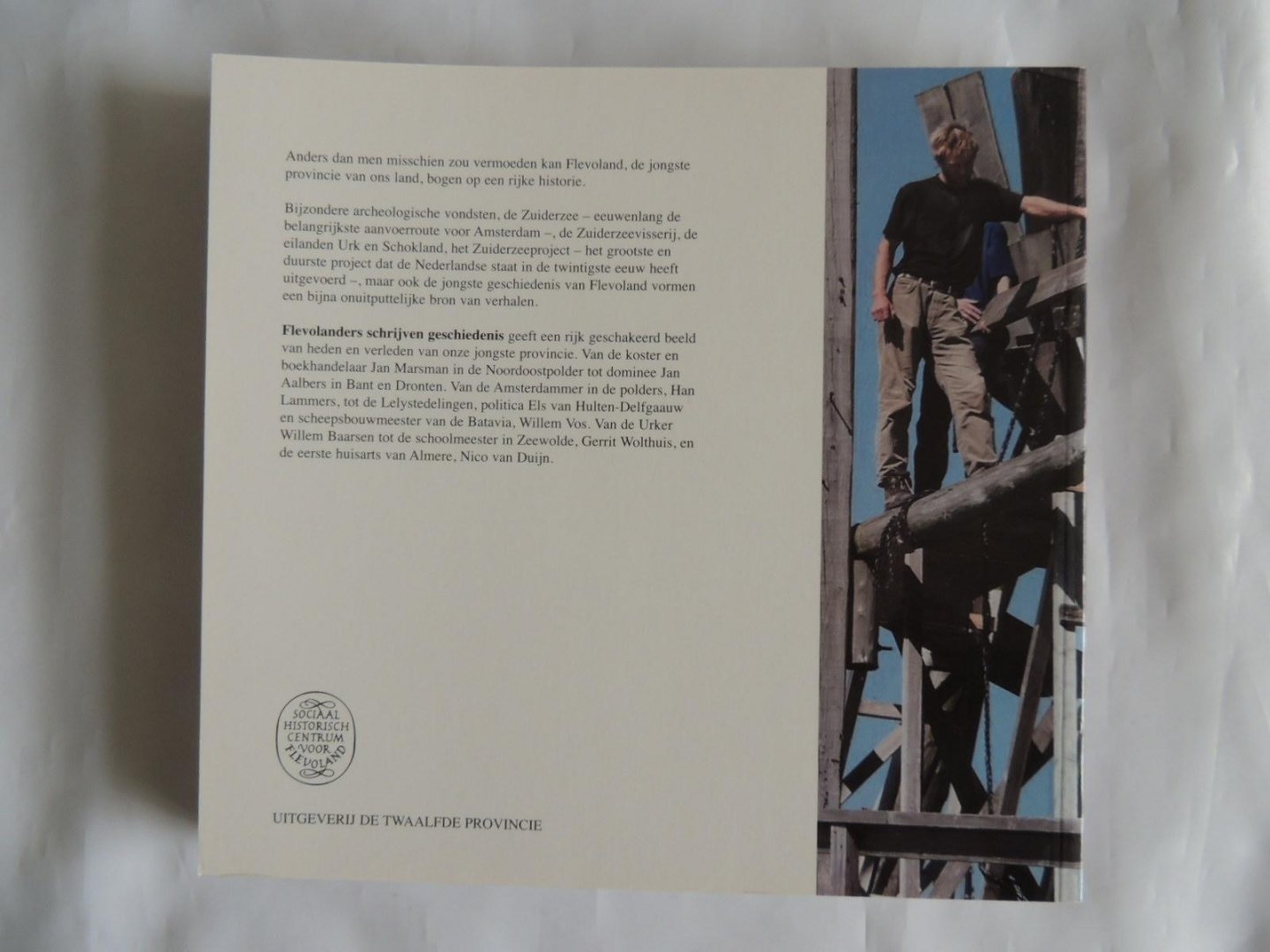 erik boshuijzen /// theo dirks /// van der most .///  ea. - Cultuur historisch jaarboek voor Flevoland 2003.  Flevolanders schrijven geschiedenis