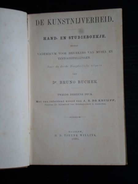 Bucher, Dr.Bruno - De Kunstnijverheid , Hand-en studieboekje, Vademecum voor bezoekers van musea en tentoonstellingen