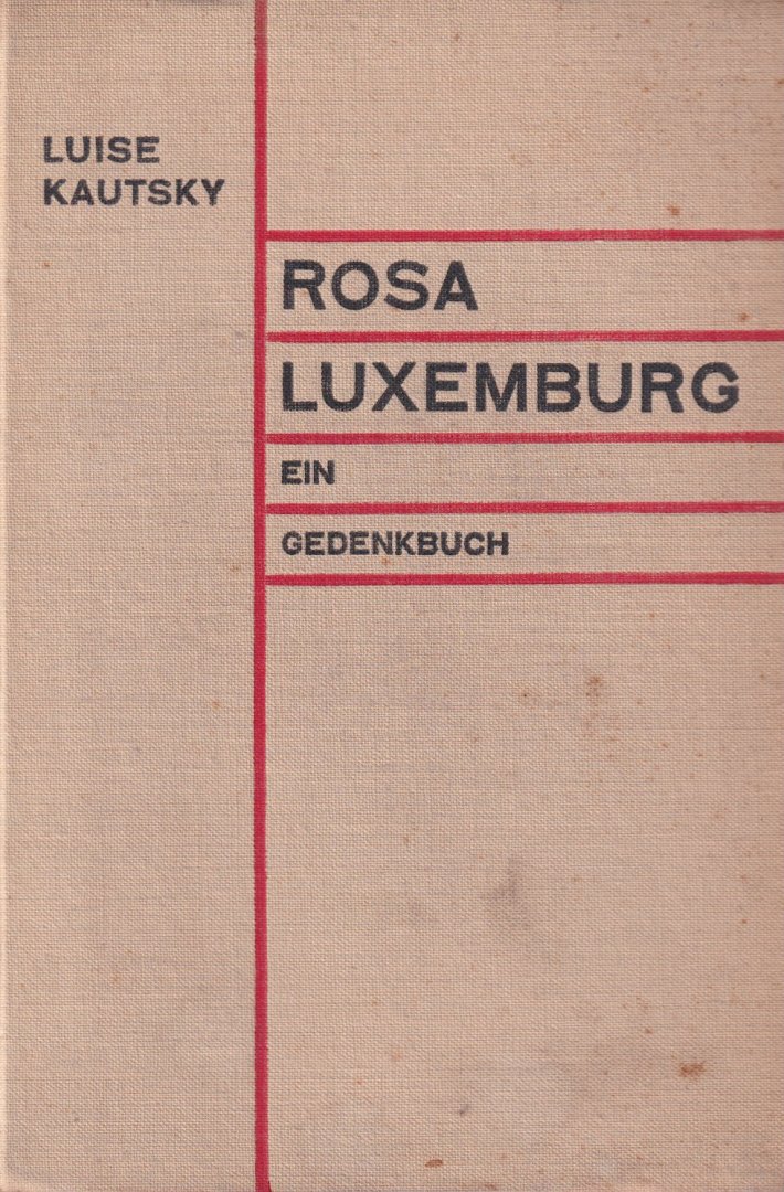 Kautsky, Luise - Rosa Luxemburg: Ein Gedenkbuch