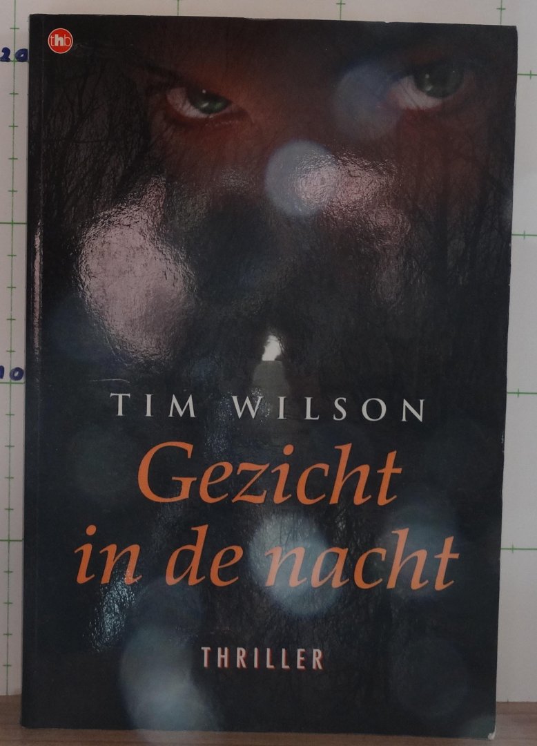 Wilson, Tim - gezicht in de nacht