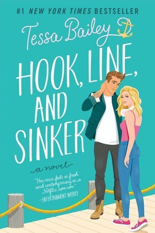 Tessa Bailey - Hook, Line, and Sinker